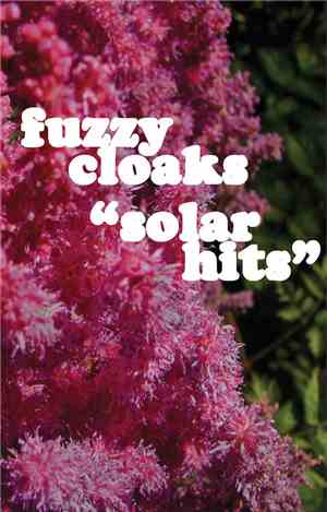 Fuzzy Cloaks - Solar Hits