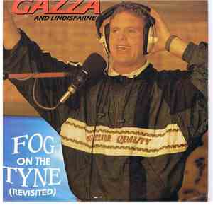 Gazza And Lindisfarne - Fog On The Tyne (Revisited)