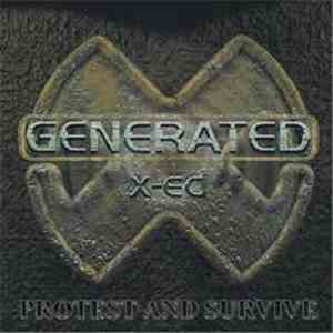 Generated X-ed - Protest And Survive