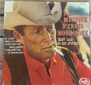 Geoff Love Et Son Orchestre - La Musique D'Ennio Morricone