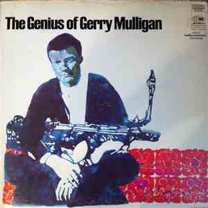 Gerry Mulligan - The Genius Of Gerry Mulligan