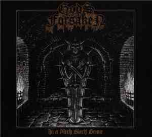 Gods Forsaken - In A Pitch Black Grave