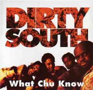 Goodie Mob - Dirty South / What Chu Know