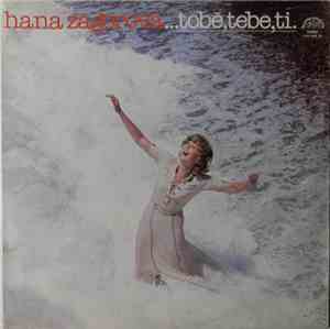 Hana Zagorová - Tobě, Tebe, Ti