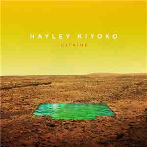 Hayley Kiyoko - Gravel To Tempo