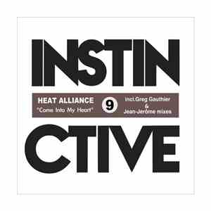 Heat Alliance - Come Into My Heart