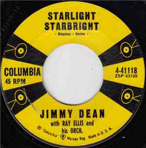 Jimmy Dean - Starlight Starbright / Makin' My Mind Up
