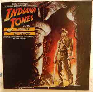 John Williams  - Indiana Jones And The Temple Of Doom (The Original Motion Picture Soundtrack)