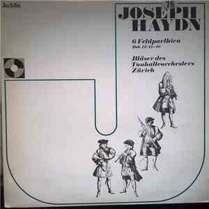 Joseph Haydn, Bläser Des Tonhalle-Orchesters Zürich - 6 Feldparthien Hob. II: 41-46