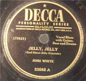 Josh White - Jelly, Jelly / Back Water Blues