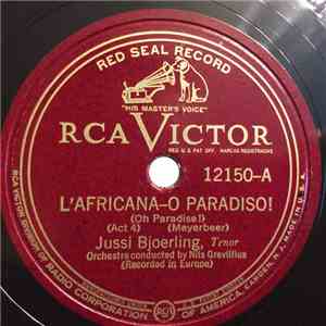 Jussi Björling - L'Africana-O Paradiso! / La Gioconda-Cielo E Mar!