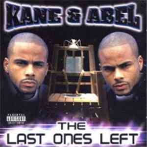 Kane & Abel - The Last Ones Left