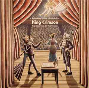 King Crimson - The Deception Of The Thrush (A Beginner's Guide To ProjeKcts)