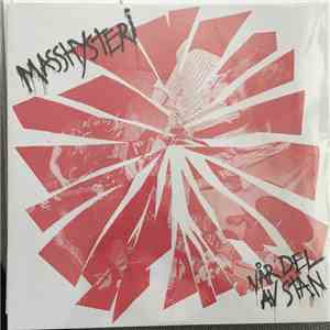 Masshysteri - Vår Del Av Stan