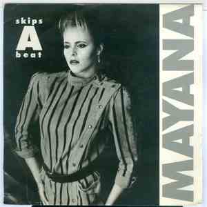 Mayana - Skips A Beat
