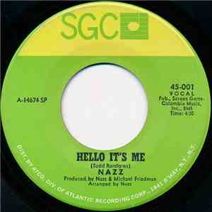 Nazz - Hello It's Me