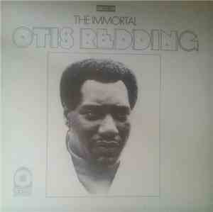 Otis Redding - The Immortal Otis Redding