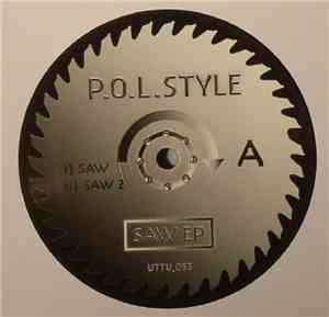 P.O.L.Style - Saw EP
