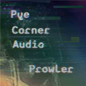 Pye Corner Audio - Prowler