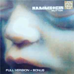 Rammstein - Mutter (Full Version + Bonus)