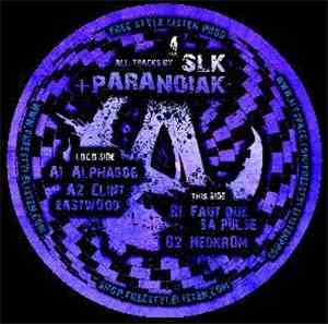 SLK / Paranoiak - Alpha Dog