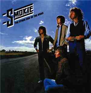 Smokie - The Other Side Of The Road