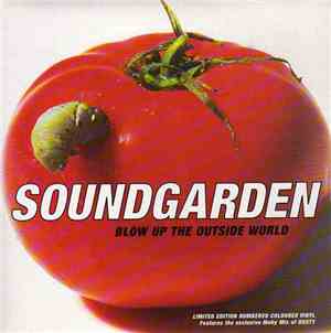 Soundgarden - Blow Up The Outside World