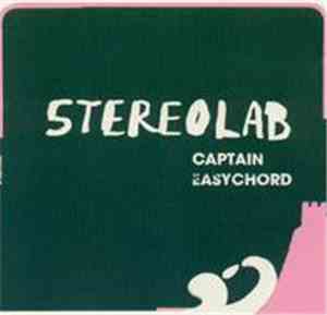 Stereolab - Captain Easychord EP