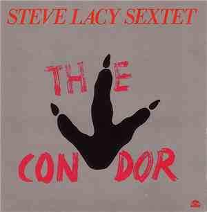 Steve Lacy Sextet - The Condor