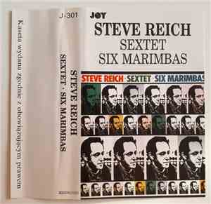 Steve Reich - Sextet / Six Marimbas