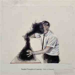 Tangled Thoughts Of Leaving - Yield To Despair
