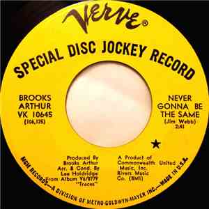 The Brooks Arthur Ensemble - Never Gonna Be The Same / Sunrise Highway
