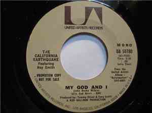 The California Earthquake Featuring Roy Smith - My God And I