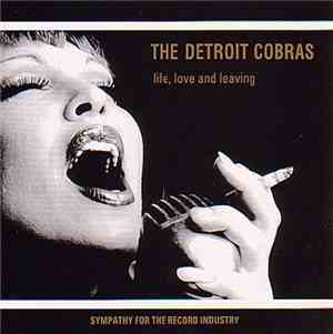 The Detroit Cobras - Life, Love And Leaving