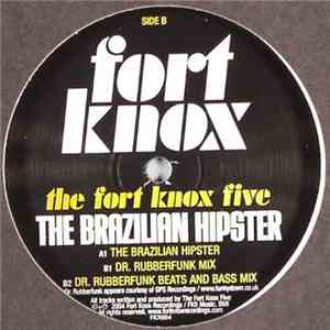 The Fort Knox Five - The Brazilian Hipster