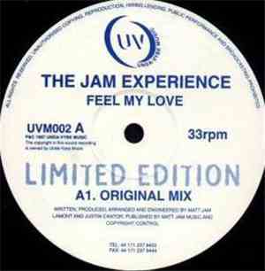 The Jam Experience / Tuff & Jam - Feel My Love (Original Mix) / Track No Name