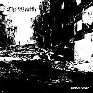 The Wraith  - Shadow Flag EP