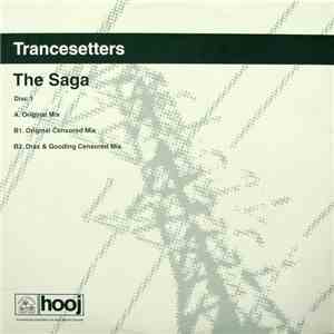 Trancesetters - The Saga