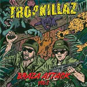 Tropkillaz - Braza Attack Vol.1