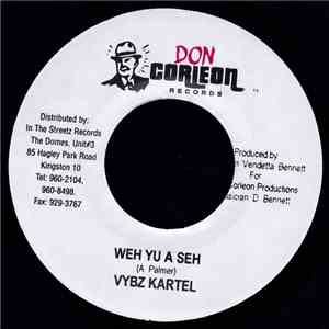 Vybz Kartel - Weh Yu A Seh
