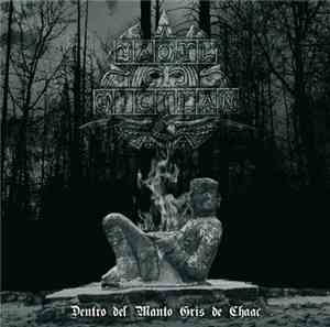 Yaotl Mictlan - Dentr Del Manto Gris De Chaac