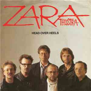 Zara Thustra - Head Over Heels