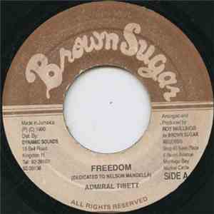 Admiral Tibett - Freedom (Dedicated To Nelson Mandela)