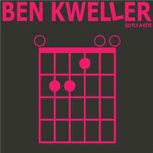 Ben Kweller - Go Fly A Kite