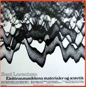 Bent Lorentzen - Elektronmusikkens Materialer Og Æstetik