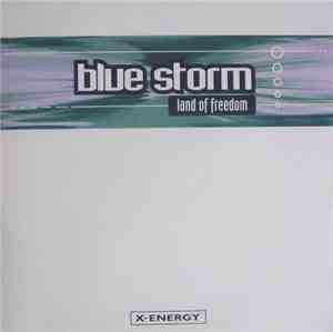 Blue Storm - Land Of Freedom