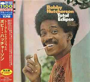 Bobby Hutcherson - Total Eclipse