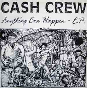 Cash Crew - Anything Can Happen E.P.
