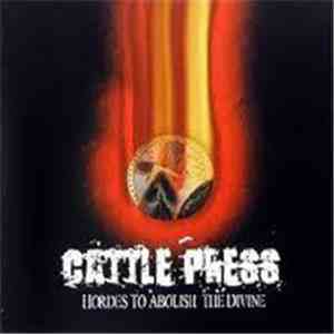 Cattlepress - Hordes To Abolish The Divine