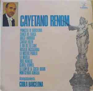 Cayetano Renom Acompañamiento: Cobla Barcelona - Cayetano Renom